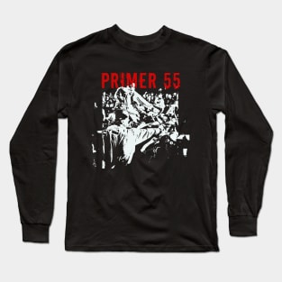 primer 55 get it on Long Sleeve T-Shirt